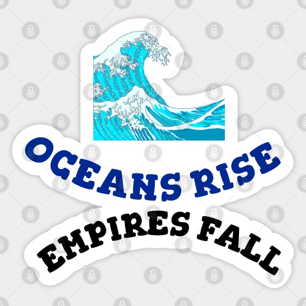 Hamilton Oceans Rise Empires Fall Sticker by JC's Fitness Co.